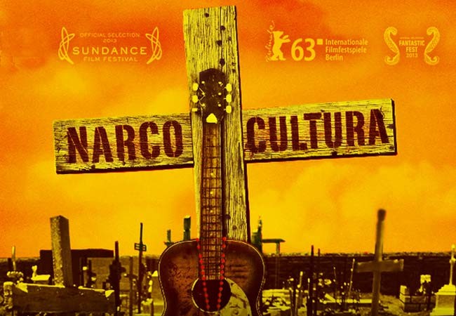 "Narco Cultura": Nace Una Identidad, Se Desmorona Un País - Cine