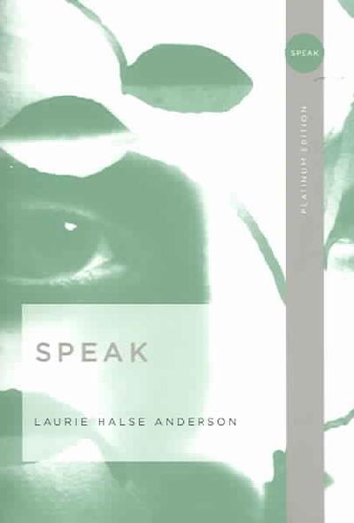 Speak Laurie Halse Anderson